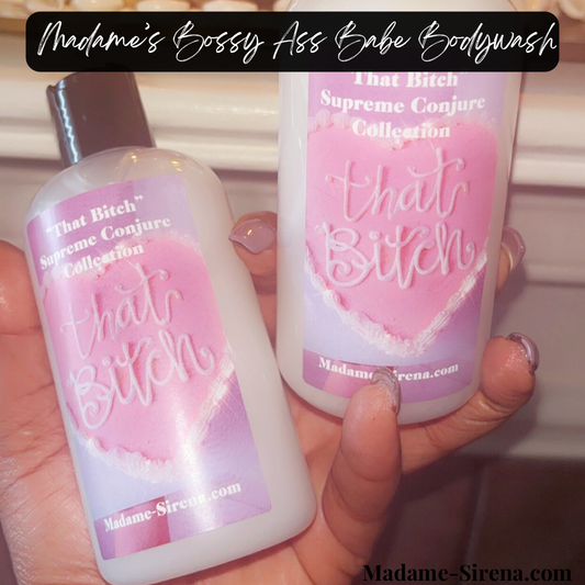 Madame’s Bossy Ass Babe Bodywash